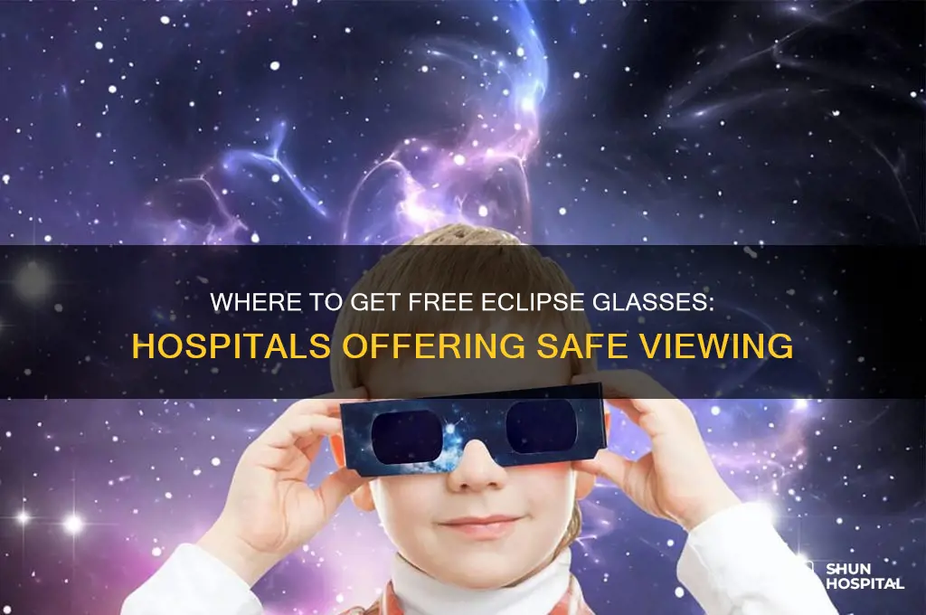 which hospitals are giving away eclipse glasses