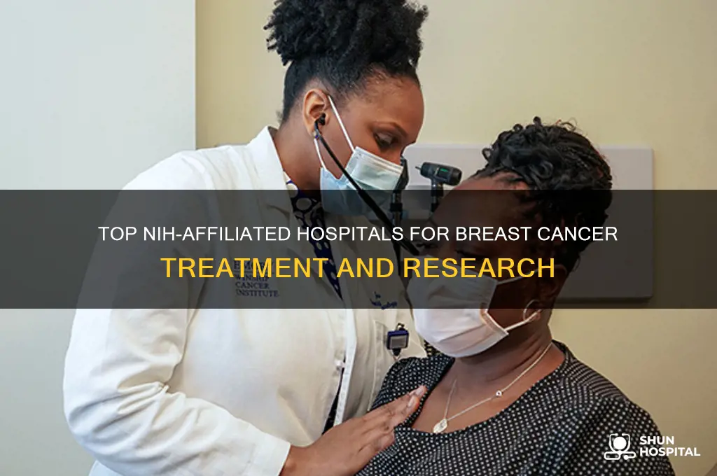 which hospitals are national institute of health breast cancer hospitals