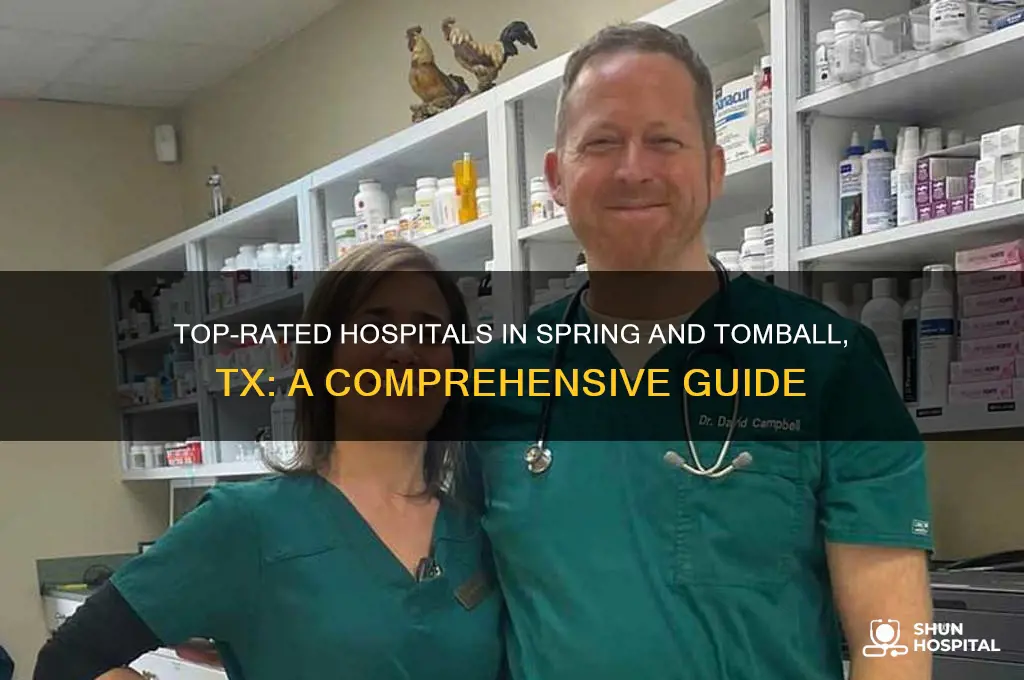 which hospitals are rated highest in spring and tomball tx