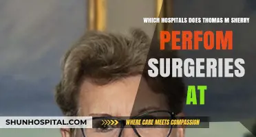 Hospitals Where Thomas M. Sherry Performs Surgeries: A Comprehensive Guide