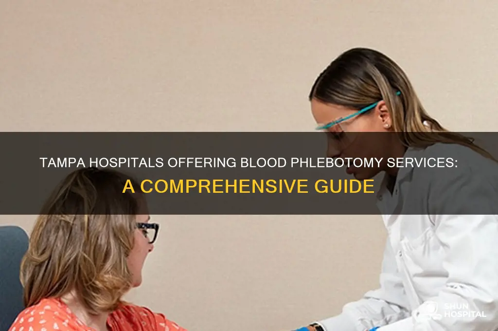 which hospitals have blood phelbotomy in tampa