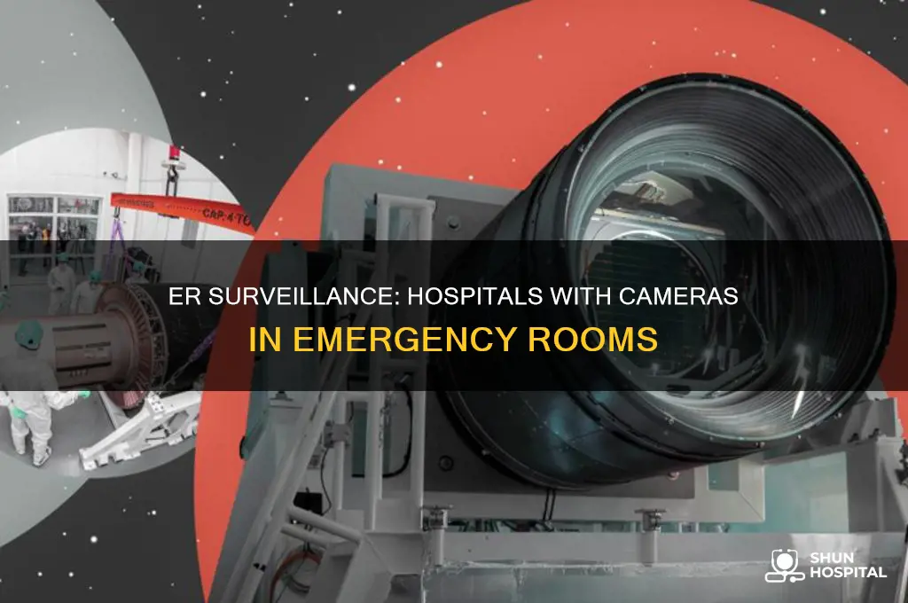 which hospitals have cameras in er rooms