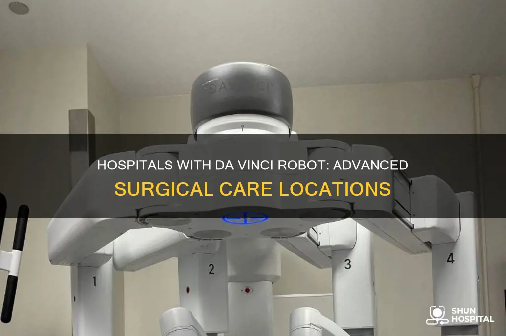 which hospitals have the da vinci robot