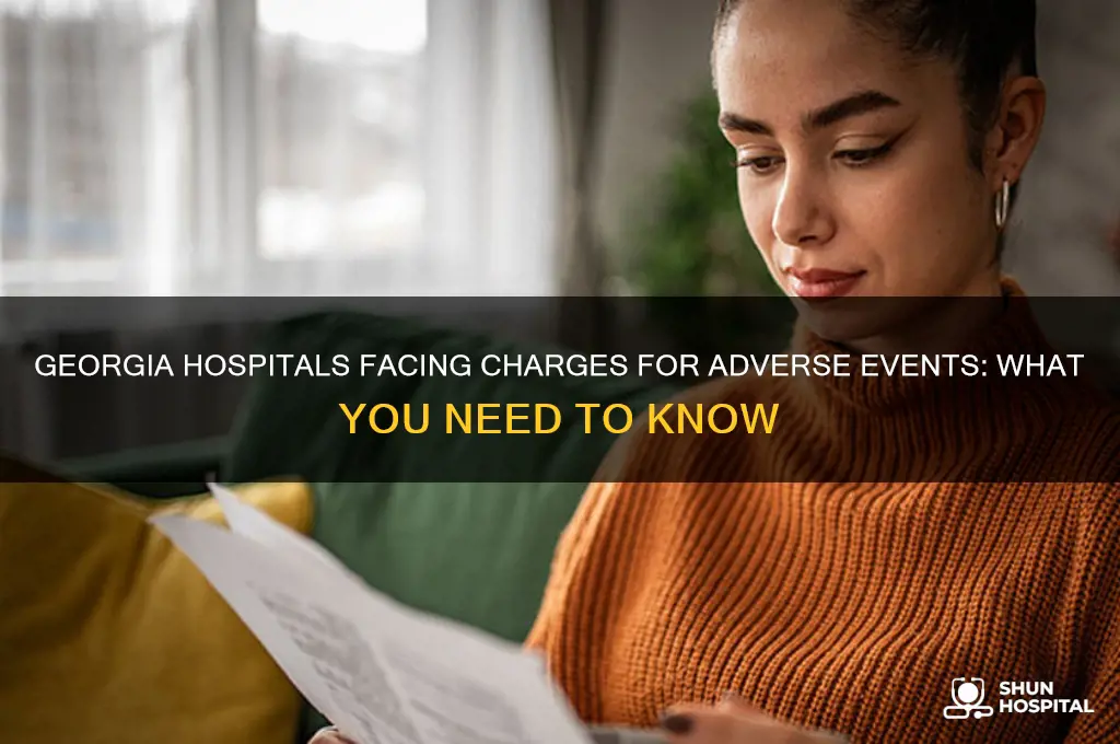 which hospitals in georgia have been charged for adverse events