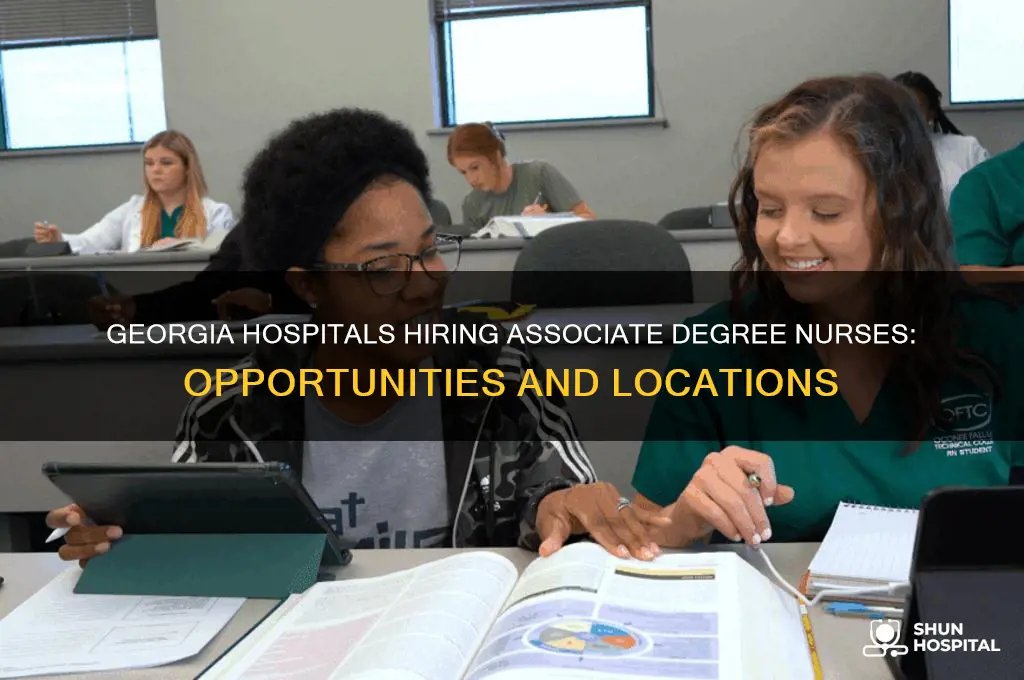 which hospitals in georgia hire nurses with associates degrees