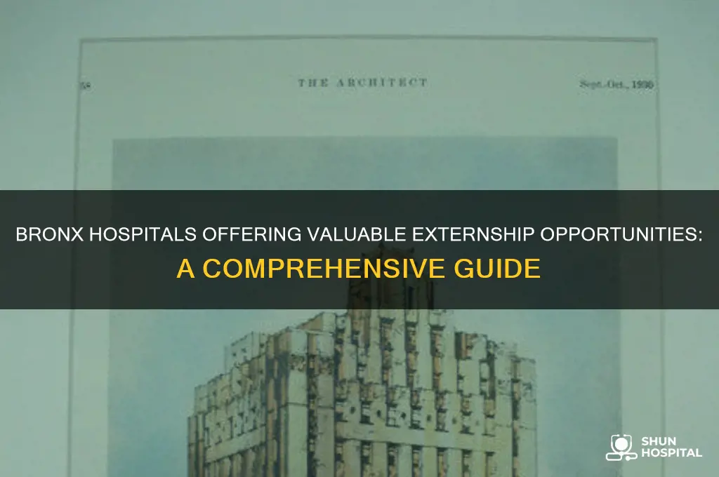 which hospitals in the bronx offer extenship