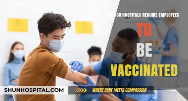 Vaccine Mandates: Which Hospitals Require Employee COVID-19 Vaccinations?