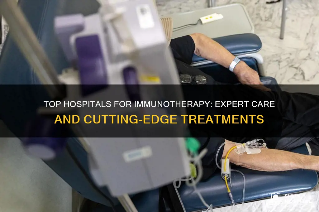 which is the best hospital for immunotherapy