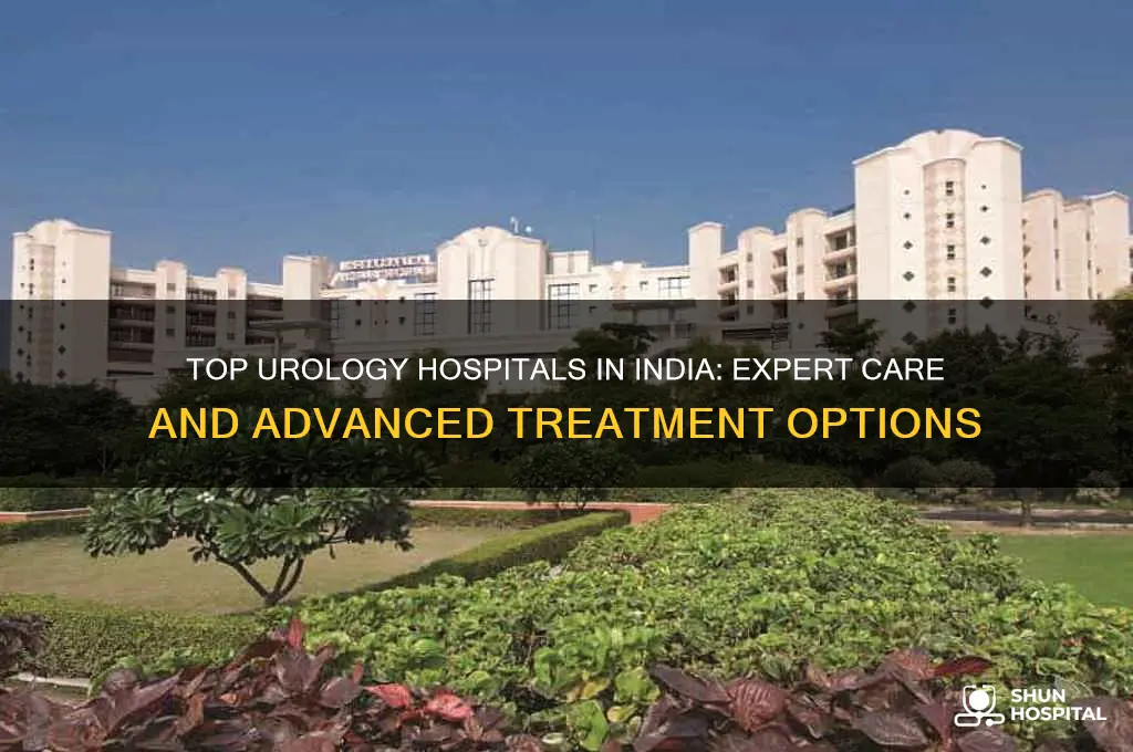 which is the best hospital for urology in india