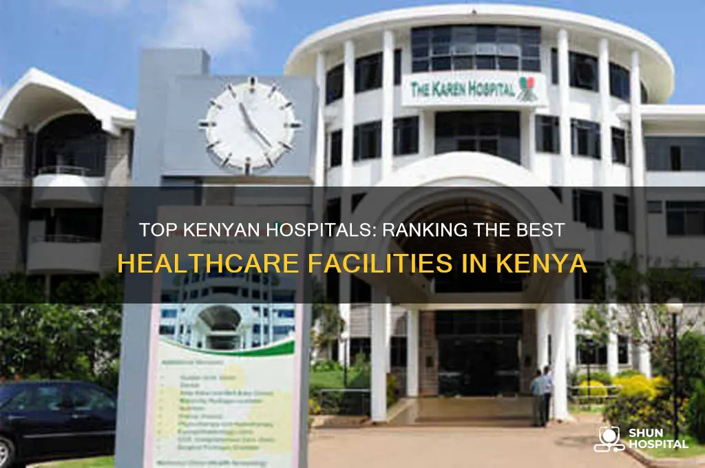 which is the best hospital in kenya