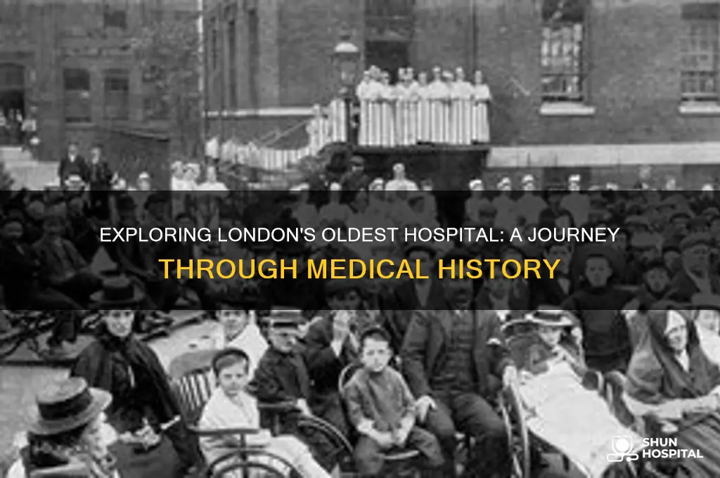 which is the oldest hospital in london