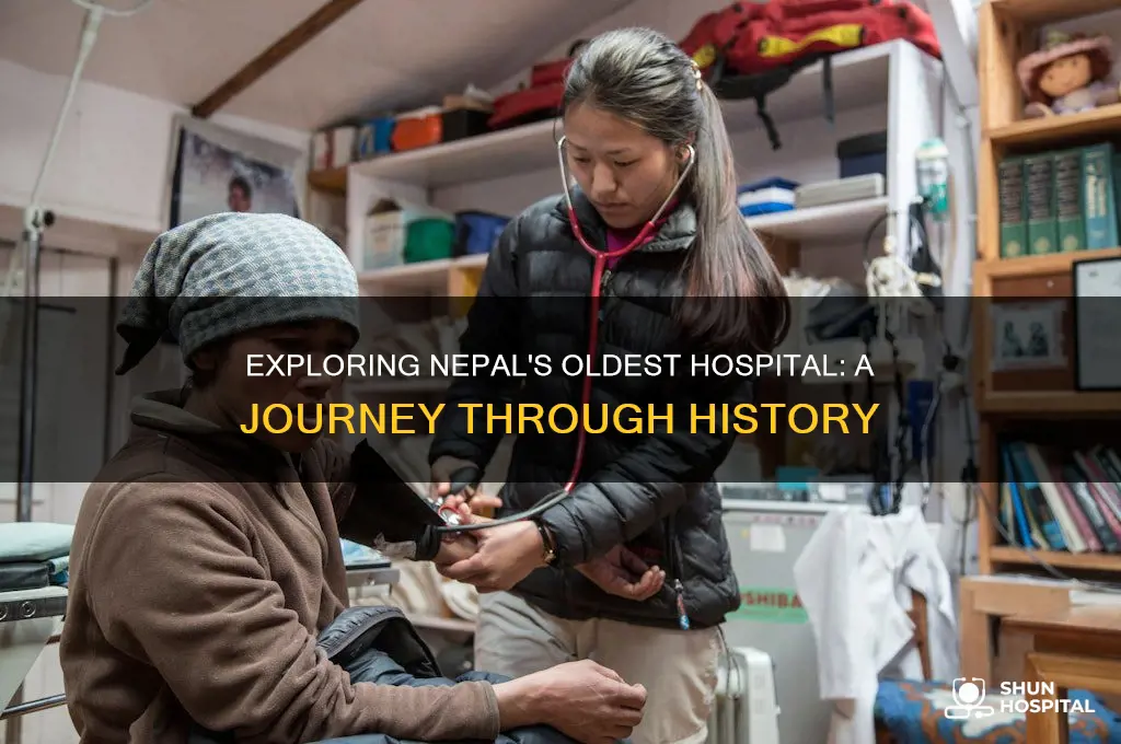 which is the oldest hospital of nepal