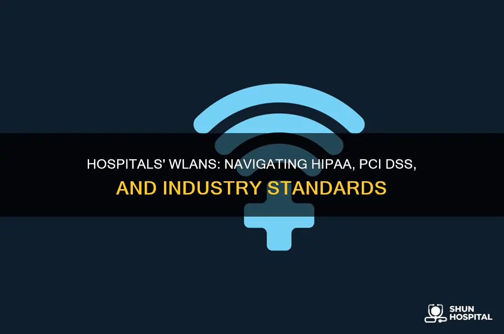 which law or standard would apply to hospitals wlans