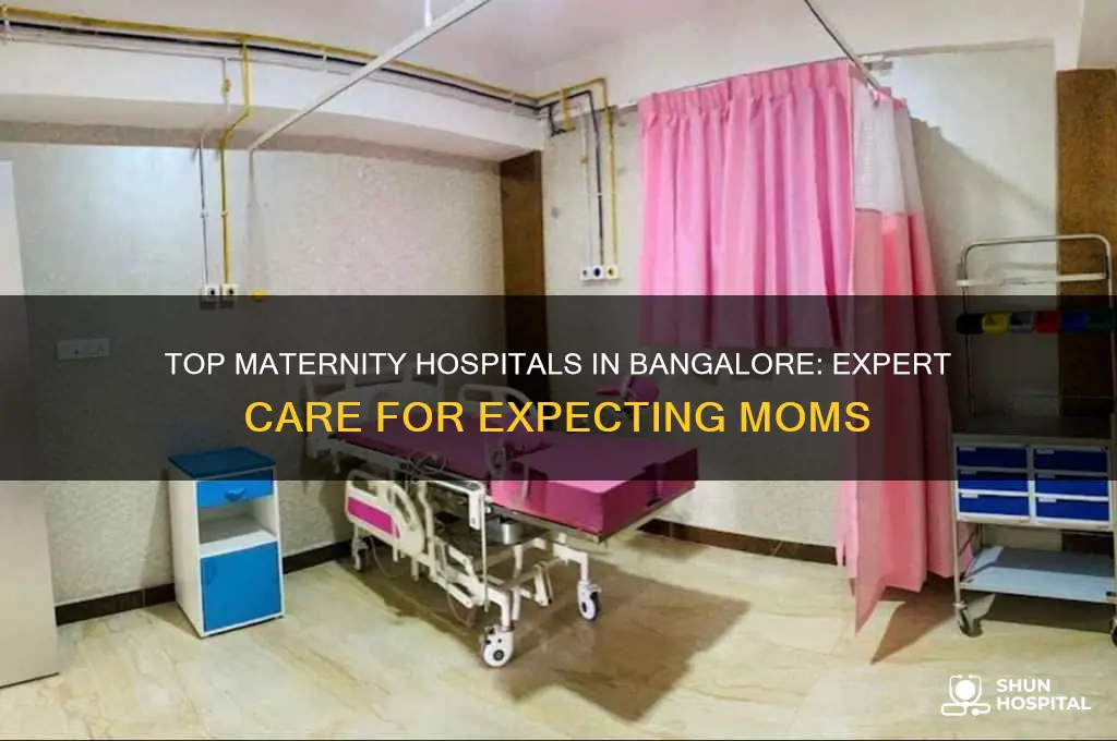 which maternity hospital is best in bangalore