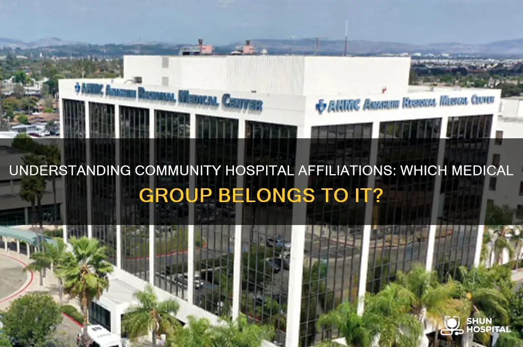 which medical group belong to community hospital