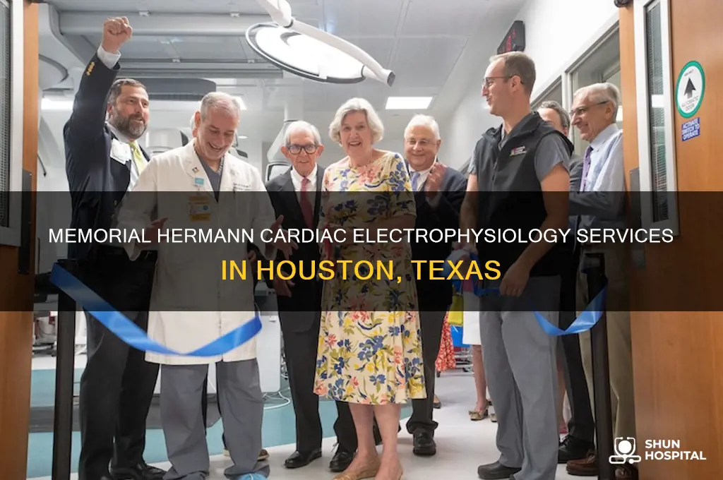 which memorial hermann hospital does cardiac electrophisology in houston texas