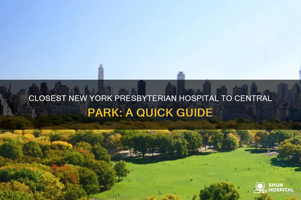 which new york presbyterian hospital is closest central park