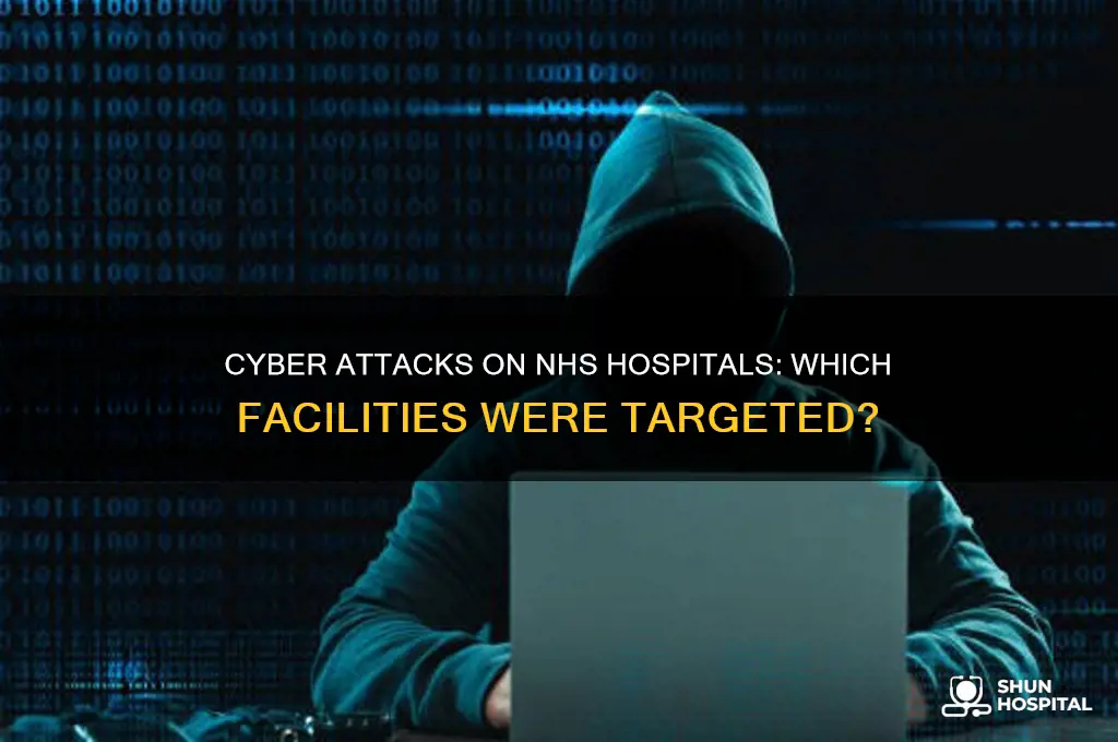 which nhs hospitals have been cyber attacked