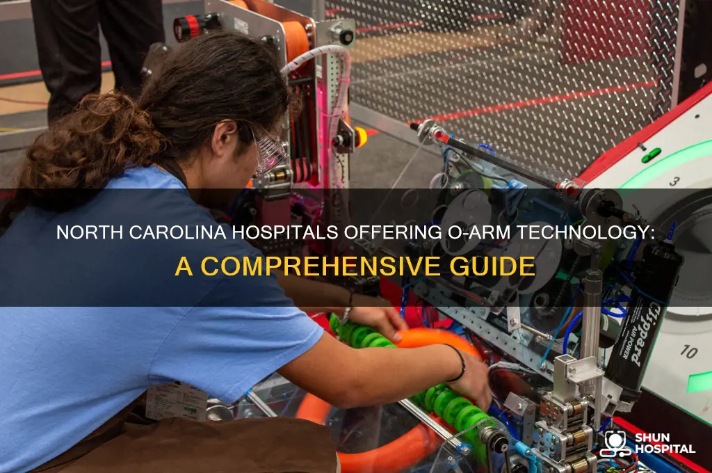 which north carolina hospitals have o arm