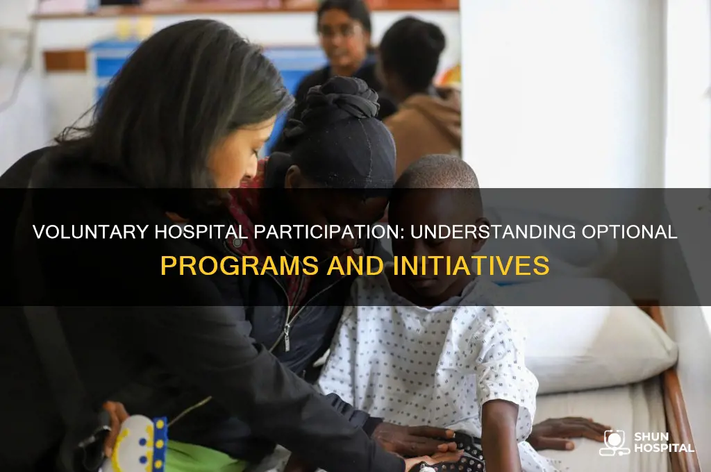 which of the following is voluntary for hospital participation
