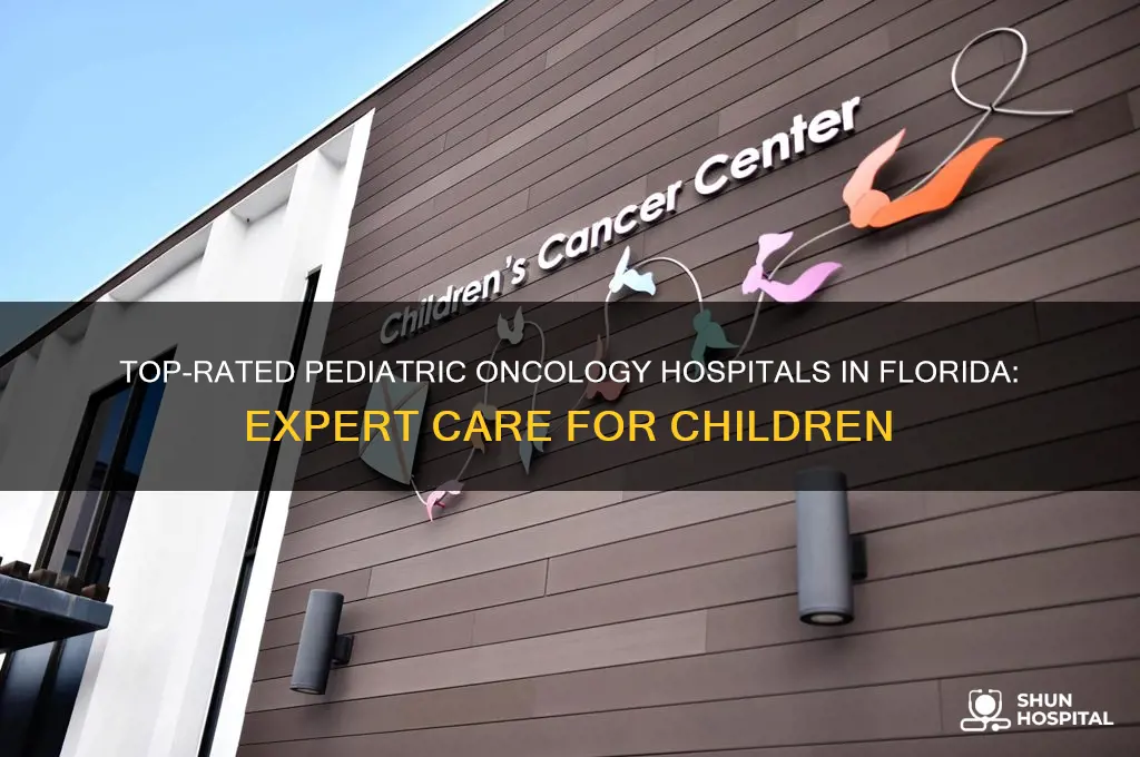 which pediatric oncology hospitals are rated the best in florida