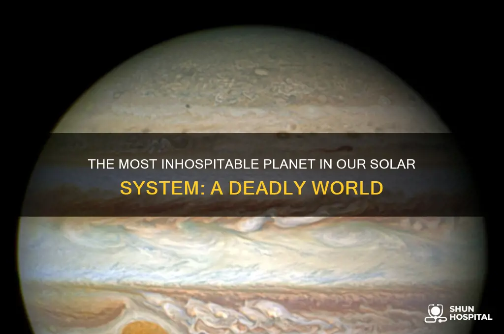 which planet is the least hospitable in solar system