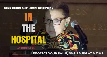 Supreme Court Justice Hospitalized: Recent Health Update and Recovery