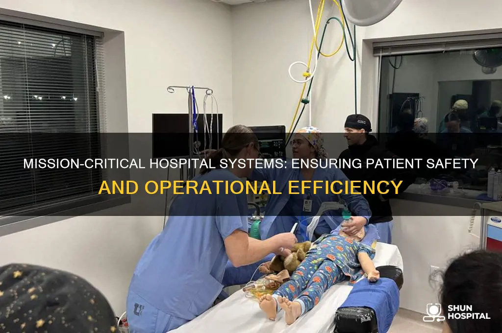 which systems in hospitals are mission critical
