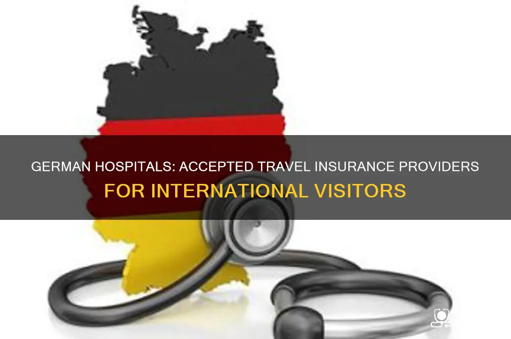 which travel insurance companies are accepted by german hospitals