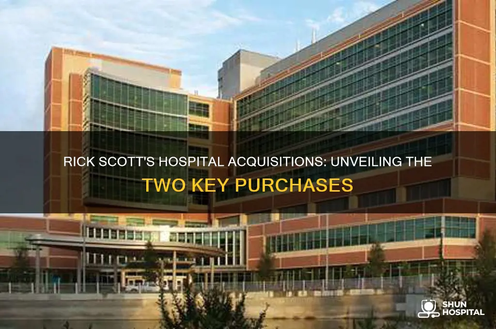 which two hospitals did rick scott buy