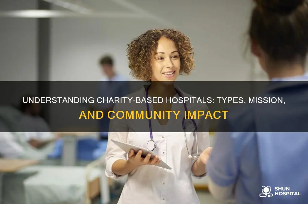 which type of hospital is considered to be charity based