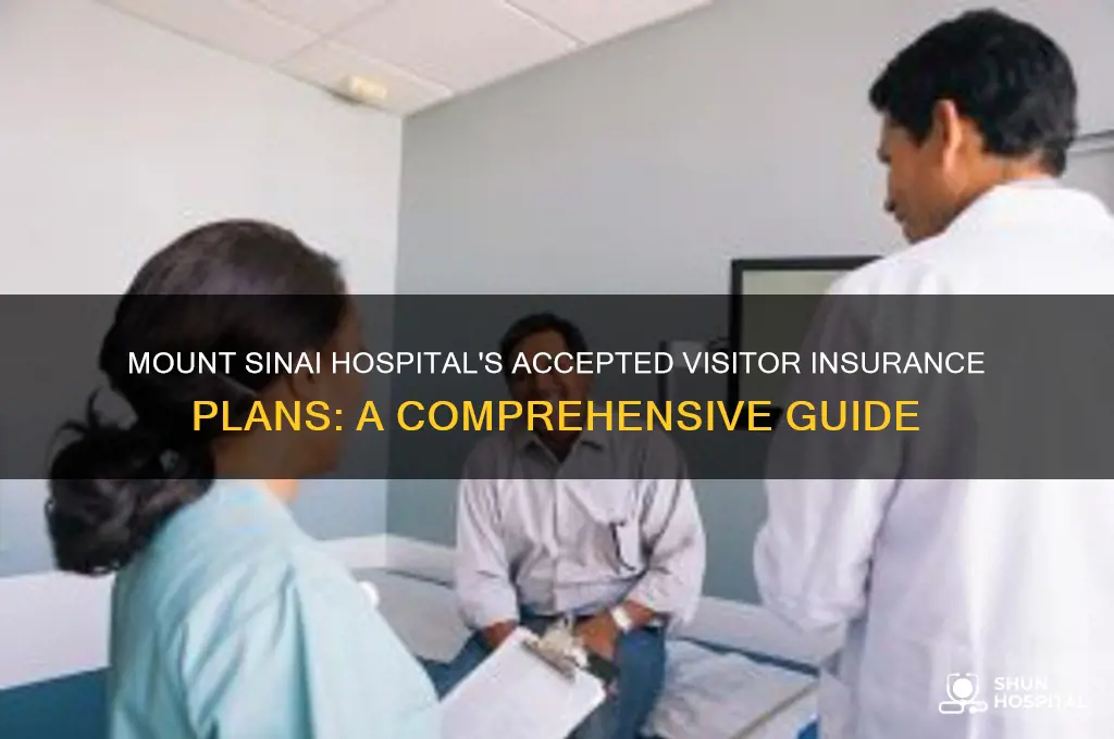 which visitors insurance is accepted by mount sinai hospital