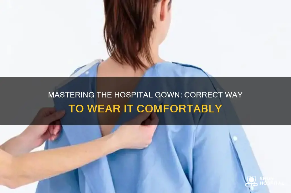 which way to put on hospital gown