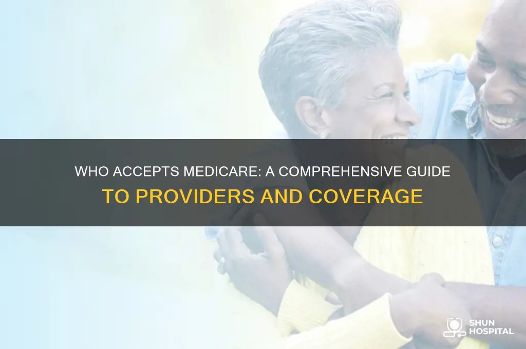 who accepts medicare