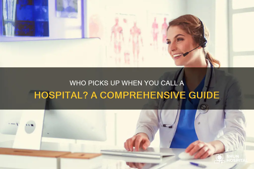 who answers if you call a hospital