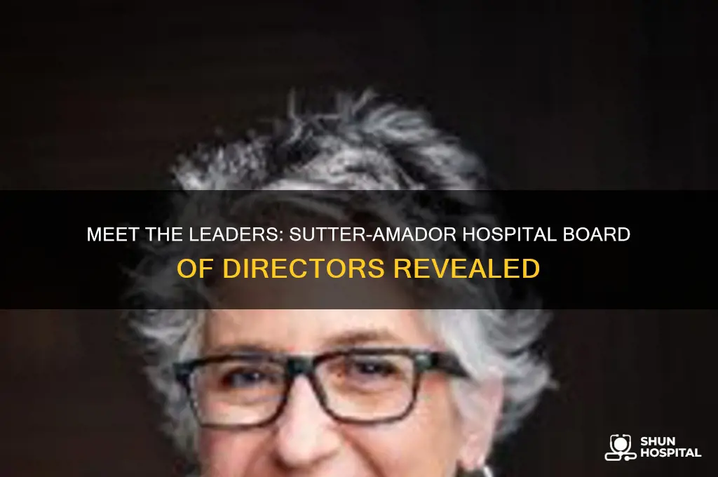 who are the sutter-amador hospital board of directors