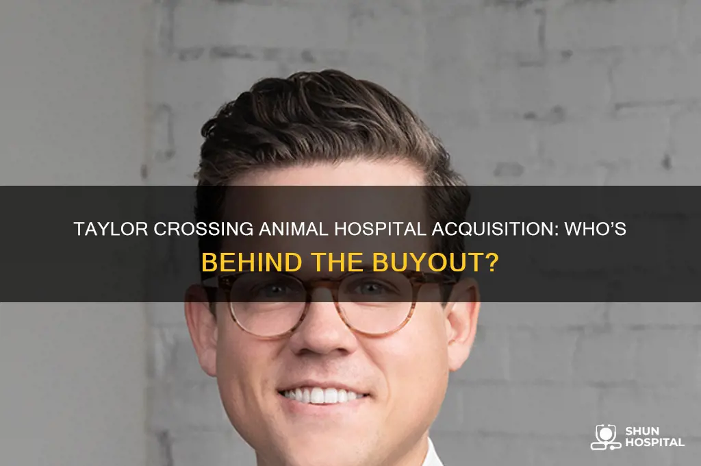 who bought out taylor crossing animal hospital