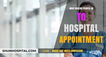 Who Handles Hospital Check-Ins? Unveiling the Appointment Process