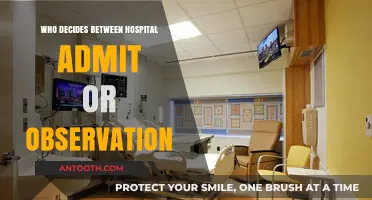 Hospital Admit vs. Observation: Who Makes the Critical Decision?