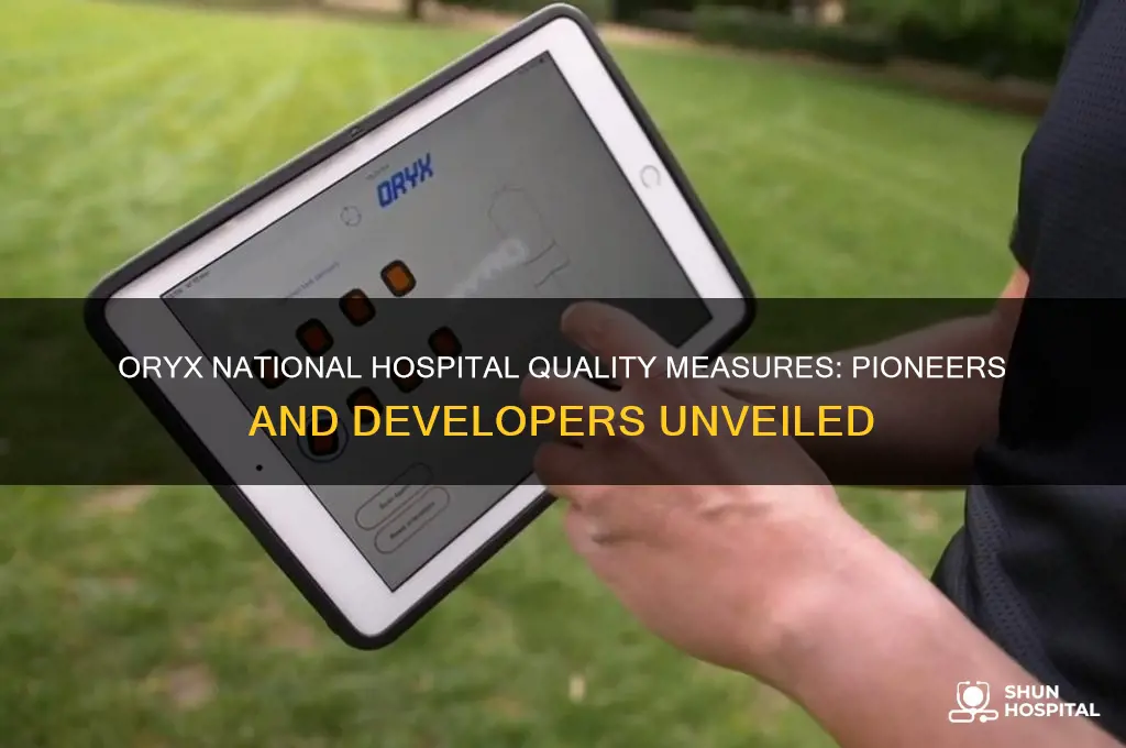 who developed oryx national hospital quality measures