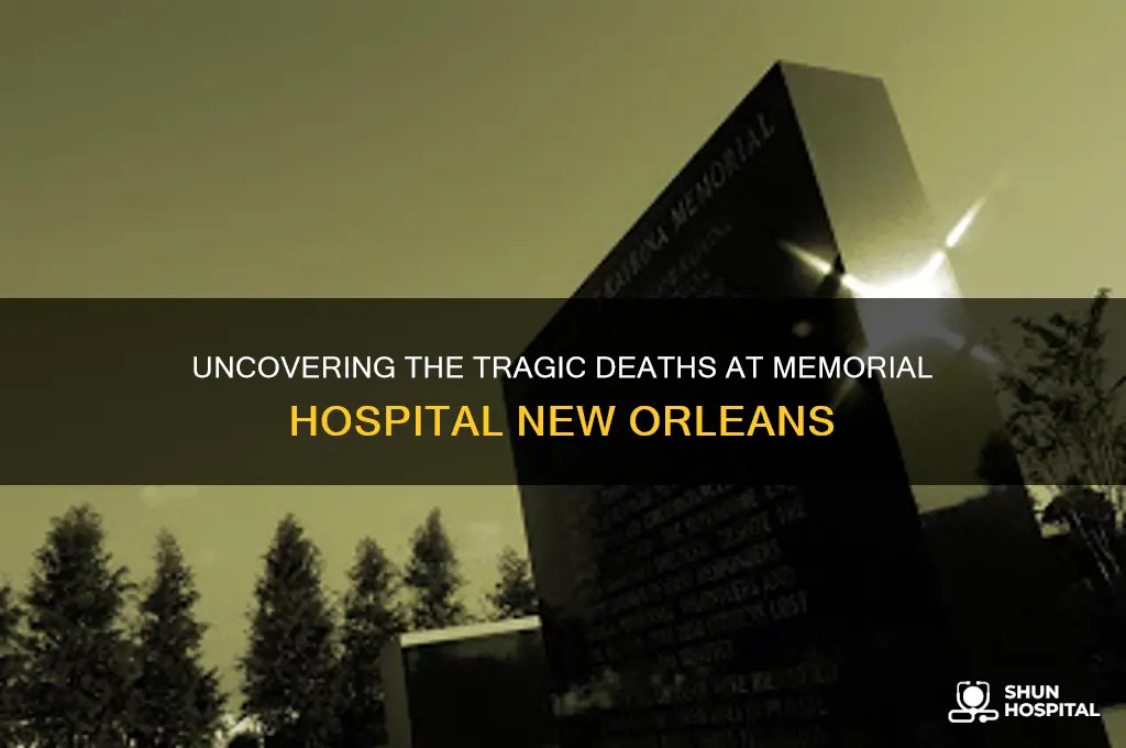 who died at memorial hospital new orleans