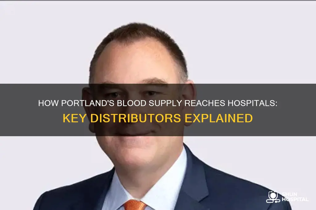who distributes blood to hospitals in portland