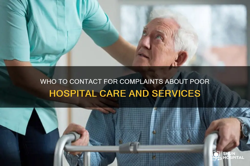 who do i contact regarding bad hospital