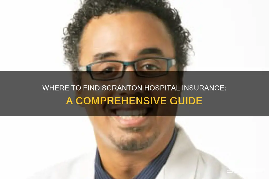 who do we find scrnton hospital insurance