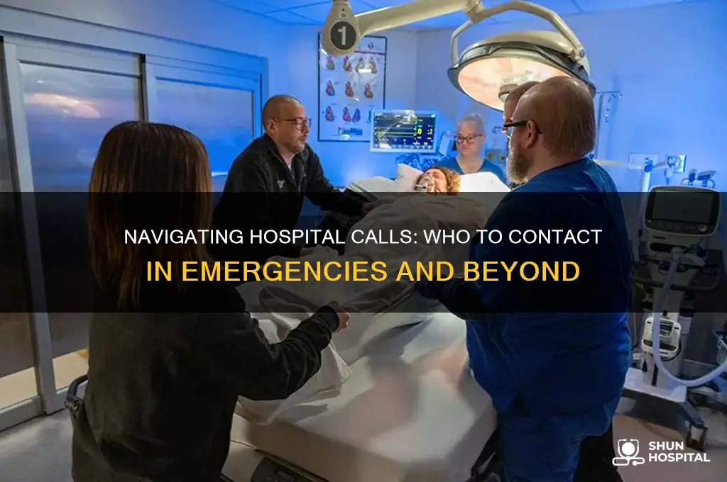 who do you call on a hospital