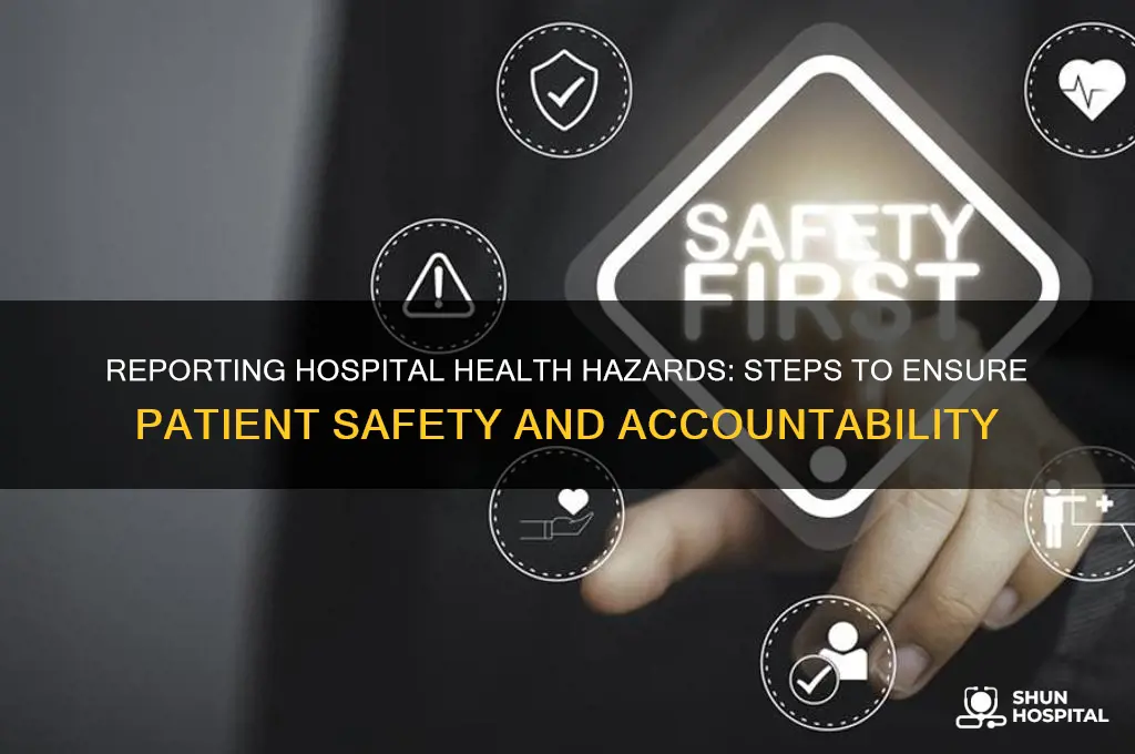 who do you report poor health conditions on a hospital