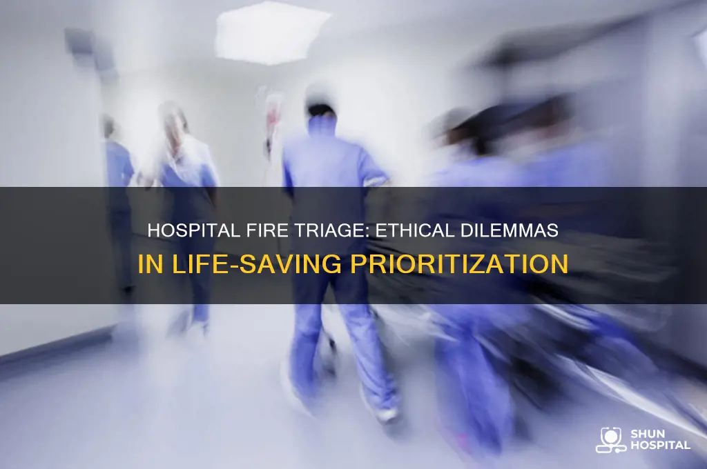 who do you save first in hospitals in a fire