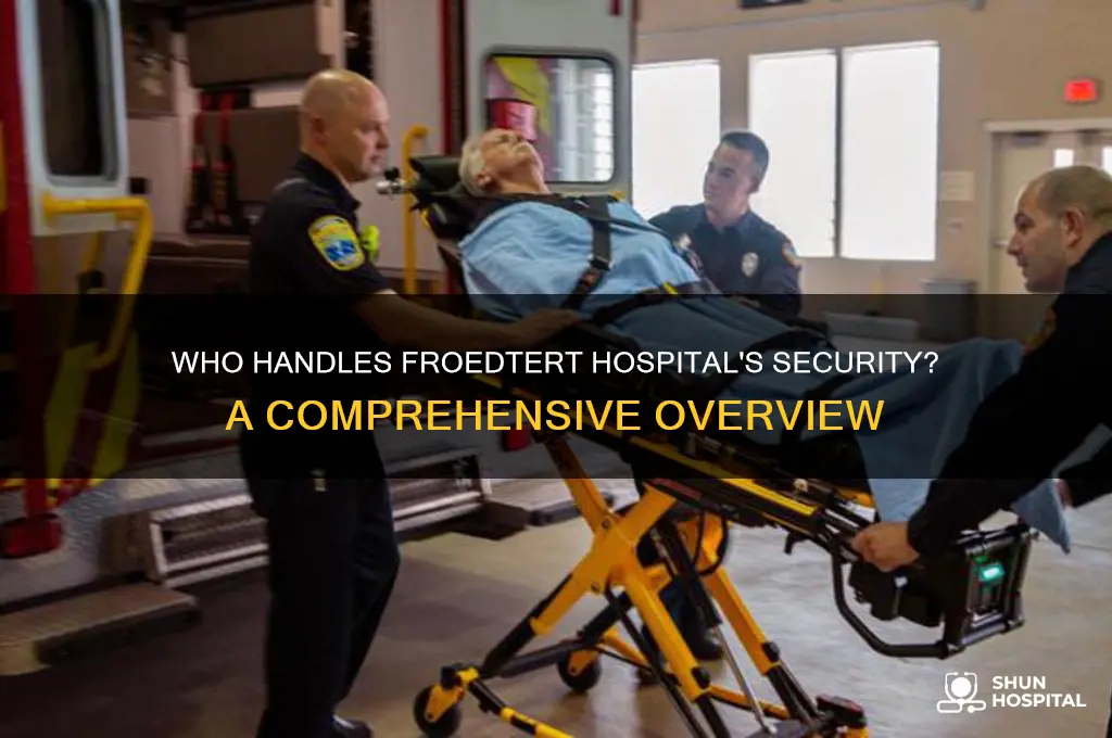 who does the security for froedert hospital