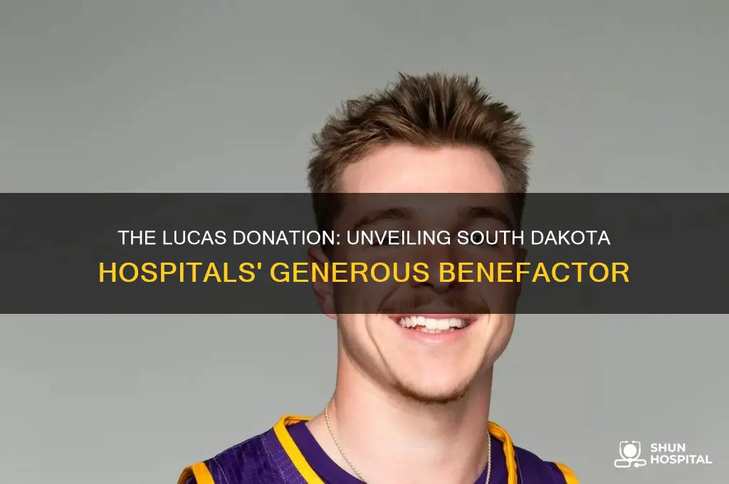 who donated the lucas to the south dakota hospitals