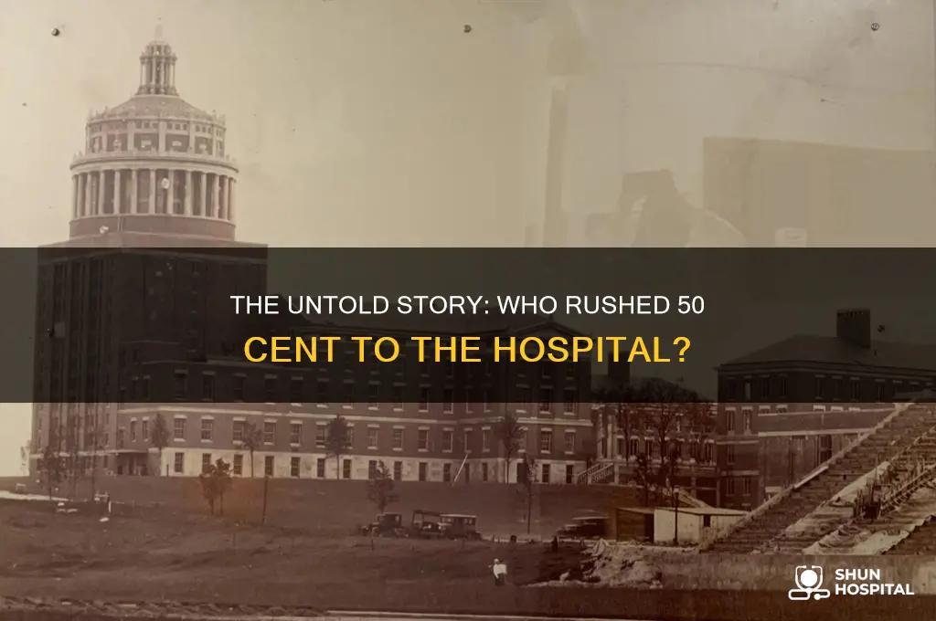who drove 50 cent to the hospital